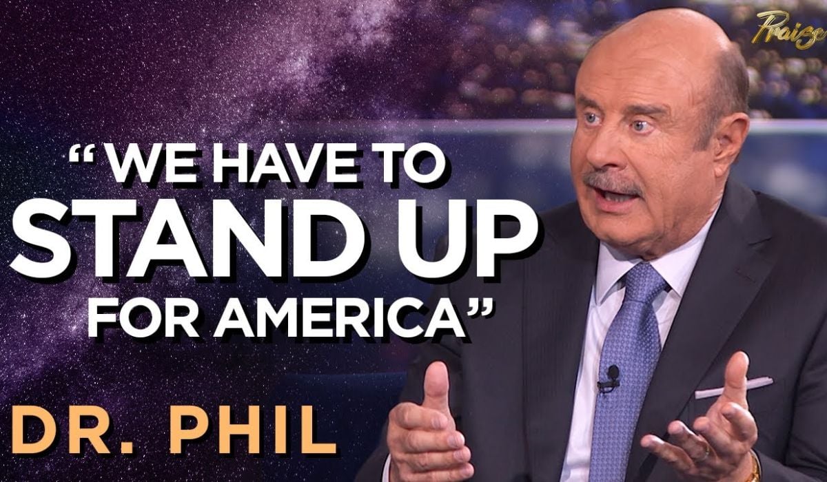 Dr. Phil: Have the Courage to Stand for Your Faith