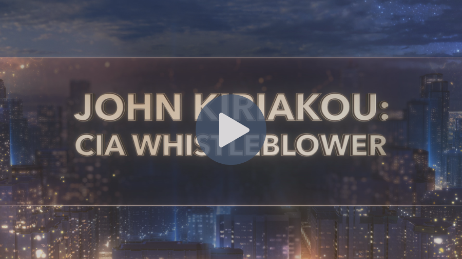 Secrets, Lies, And The Price of Truth CIA Whistleblower John Kiriakou